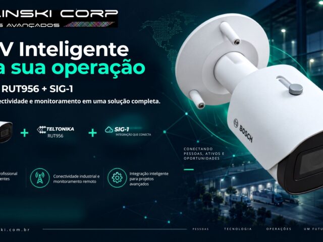 CFTV Inteligente Bosch + RUT956 + SIG-1