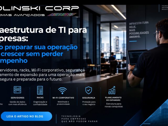 Infraestrutura de TI para empresas: